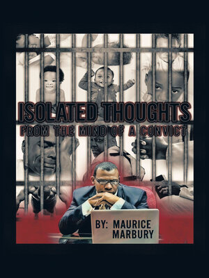 cover image of Isolated Thoughts from the Mind of a Convict